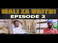 MALI ZA URITHI EPSODE 2 BONGO MOVIE