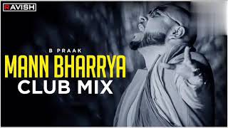 Filhall X Qismat X Mann Bharya Mashup DJ Sunny