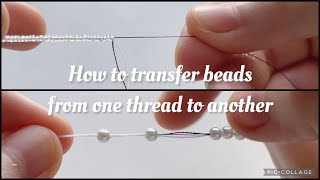 Embroidery Tips | Transferring beads to a different thread