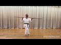 琉球古武道　周氏の棍 小 斜め側面　ryukyu kobudo. bo kata shushi no kon sho.