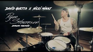 Ryan Stevenson - David Guetta and Nicki Minaj - Turn Me On Drum Remix