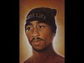 2Pac - My Closest Roaddog'z (Remix)