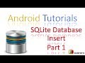 162 Android SQLite Insert Tutorial Part 1 |
