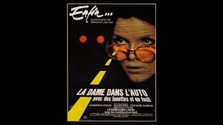 La Dame dans l'Auto avec des Lunettes et un Fusil    1970 VF HD