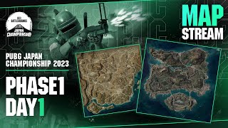 【MAP配信】PUBG JAPAN CHAMPIONSHIP 2023 Phase1 Day1 #PJC