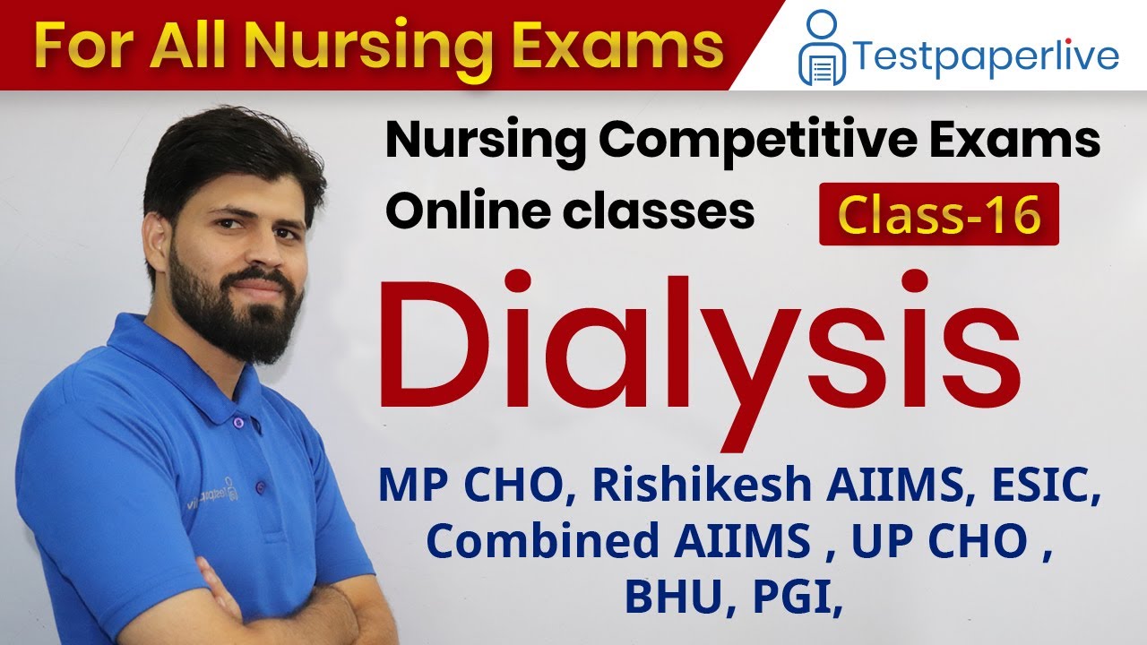 Dialysis | Renal System | Nursing Online Classes | Nursing Officer ...