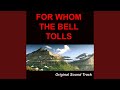 For Whom the Bell Tolls Part 4