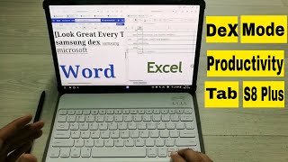 Samsung DeX with Bluetooth Keyboard - Excel and Word On Tab S8 Plus