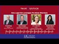 LSC Talk Justice Podcast - Episode 69 - How Legal Aid Leverages Pro Bono Attorneys