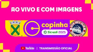 JOGO COMPLETO: SANTO ANDRÉ X GAZIN PORTO VELHO (RO) | RODADA 2 | COPINHA SICREDI 2025