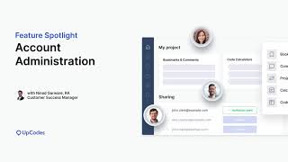 Account Administration / UpCodes Feature Spotlight