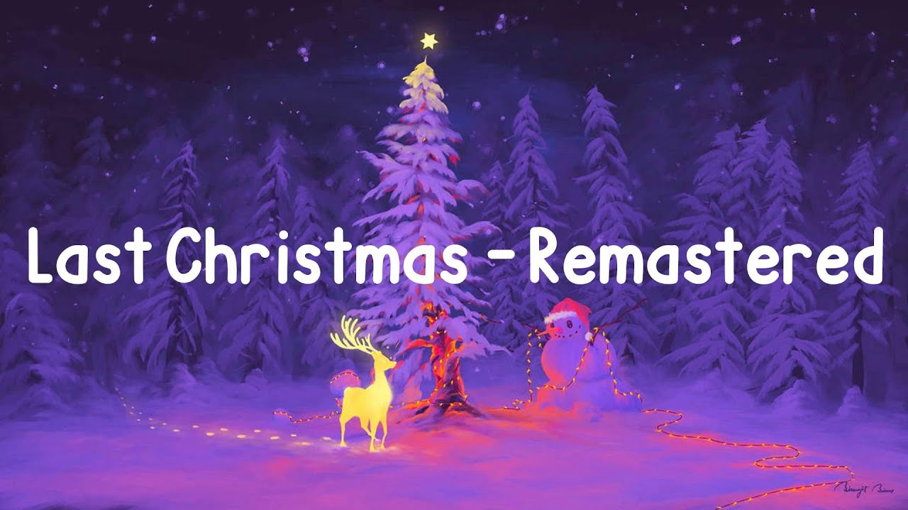 Wham! - Last Christmas - Remastered (Lyrics) - YouTube