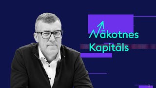 Martinovs par Latvijas kapitāla tirgiem: ‘Te vairs nav izvēles brīvības’ – 'Nākotnes kapitāls'