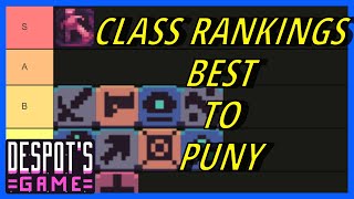 Ranking All The Classes in Despot's Game