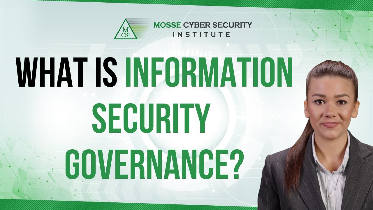 What Is Information Security Governance? - YouTube