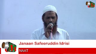 Safeeruddin Idrisi NAAT, Jalsa E Aam; ISLAH E MUASHRA CONFERENCE, Mumbai