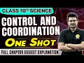 Control and Coordination Class 10 One Shot | Full Chapter Easy Explanation | Biology | CBSE 2024