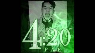 Pael - 4:20 pm