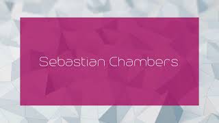 Sebastian Chambers - appearance