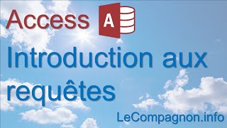 Introduction aux requêtes de Microsoft Access