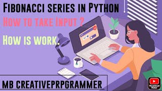 Fibonacci series in python | Fibonacci Sequence | python program to print Fibonacci series