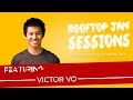 Victor Vo Live MAY 2017 - ATX Rooftop Jam Sessions