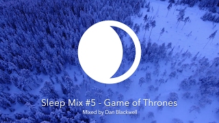 Sleep Mix #5 - Game of Thrones [Study Sleep Relax🌙]