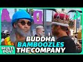 Buddha Bamboozles The Company