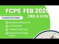 FCPS-II Obg | Feb 2025 Reg Course Guide Session [ Syllabus Exam Format,How to Pass in First Attempt]