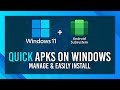 EASY APK Installs on WINDOWS | Android Apps on Windows | WSA-Pacman Guide