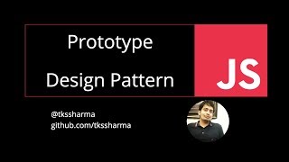 Prototype pattern in Javascript Design Pattern #73