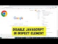 How to disable JavaScript in Inspect Element in Google Chrome