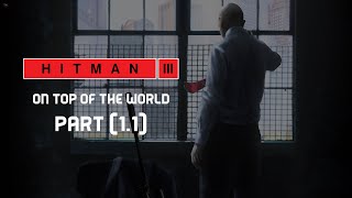 تختيم لعبة Hitman 3 I الجزء الأول | الحلقة الأولى 2022