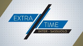 INTER 0-0 SASSUOLO | DEFENSIVE SOLIDITY | Extra Time
