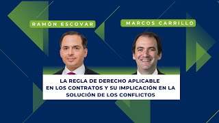 La Regla de Derecho Aplicable en los Contratos y su Implicación en la Solución de los Conflictos