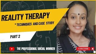 part 2 #reality therapy #techniques #casestudy #malayalam #socialworker #strength #psychotherapy