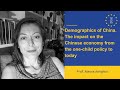 Demographics of China. The impact on the Chinese economy from the one-child policy to today