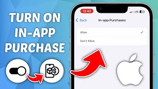 How to Turn On In-App Purchases on iPhone - Enable iPhone In-App Purchases