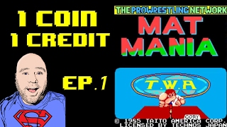 1 Coin 1 Credit Ep. 1 Mat Mania aka Exciting Hour 1985 Paulamania is Running Wild