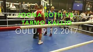 Joona Roth vs. Tarmo Kallio @ Oulu 9.12.2017