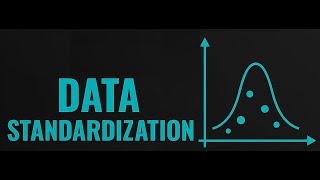 Lecture 05: Data Preprocessing: Data Standardization