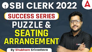 SBI CLERK 2022 Success Series for Puzzle & Seating Arrangement by Shubham Srivastava