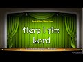 Here I am Lord - Video Lyrics Minus One (Christian / Gospel / Church Song)