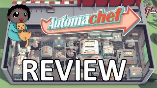 【Review】Automachef - An Automated Restaurant Simulation Game