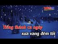 bài thánh ca buồn karaoke tone nữ karaoke lâm organ beat mới