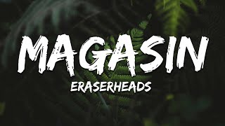 Eraserheads - Magasin (Lyrics)