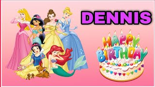 Canción feliz cumpleaños DENNIS / DENISSE con las PRINCESAS Rapunzel, Ariel, Bella y Cenicienta