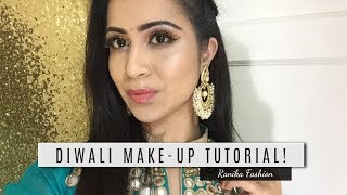 Glamorous Diwali Festival Make-Up Tutorial 2017 | Ranika Fashion