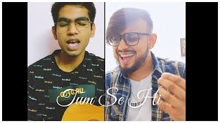 TUMSE HI | Rishi Roy x Jatin Sharma | DUET Cover |