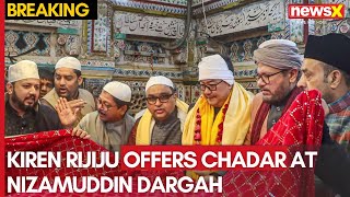 Union Minister Kiren Rijiju and Jamal Siddiqui Offer Chadar at Nizamuddin Aulia Dargah | NewsX